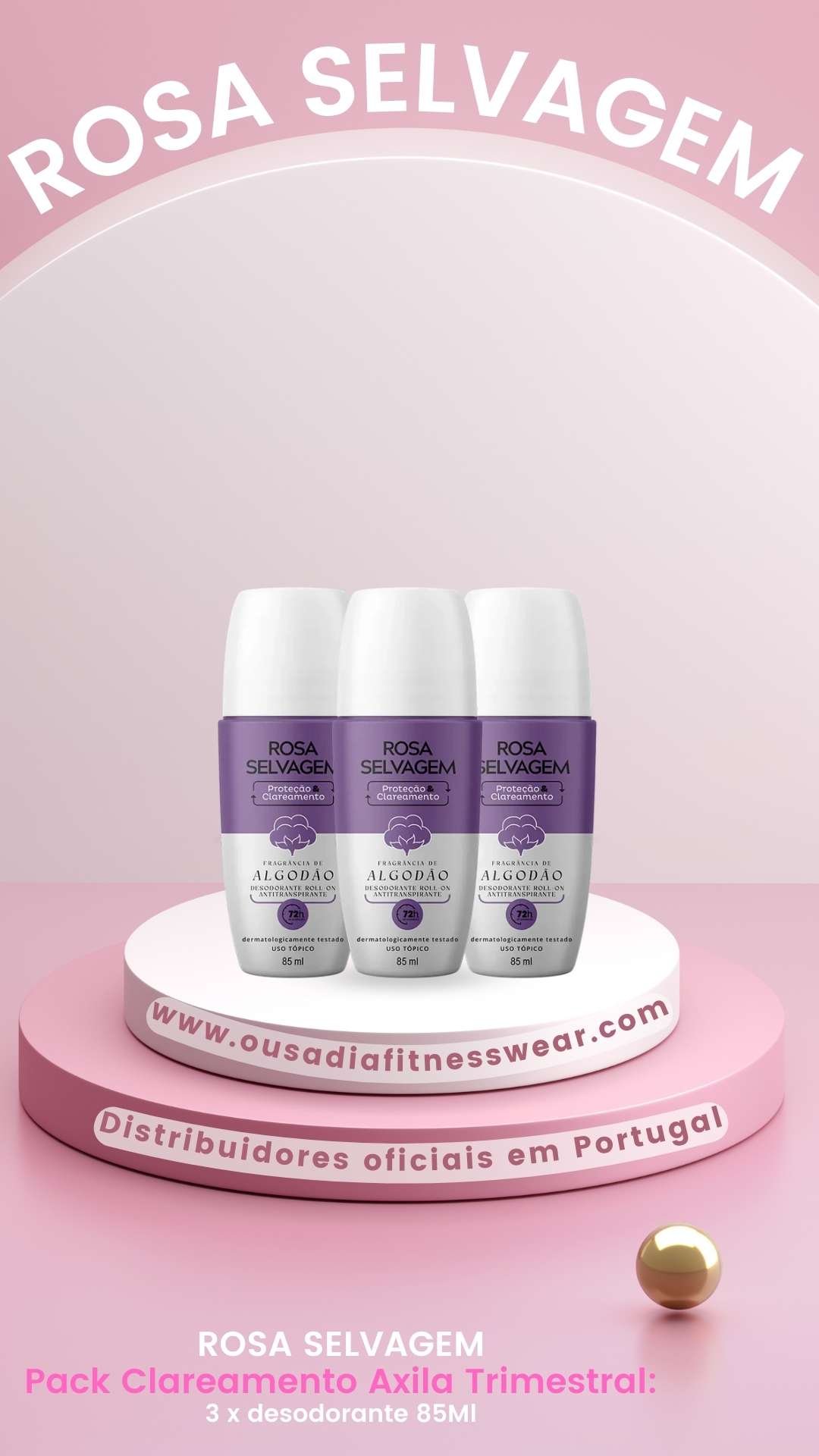 Pack Clareamento Axila Trimensal: 3 x Desodorante Rosa Selvagem com fragrância de Algodão 85ml