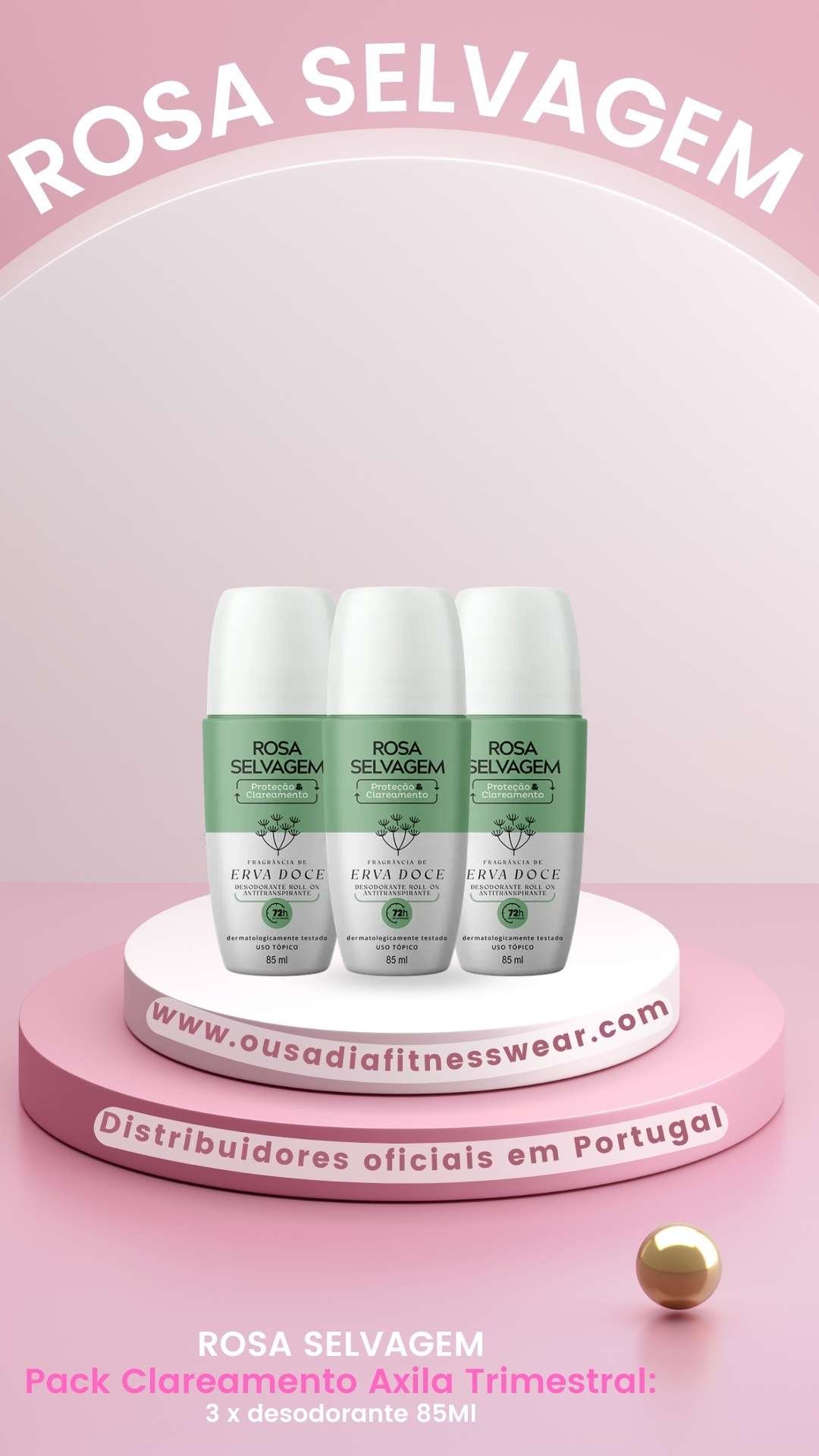 Pack Clareamento Axila Trimensal: 3 x Desodorante Rosa Selvagem com fragrância de Erva Doce 85ml